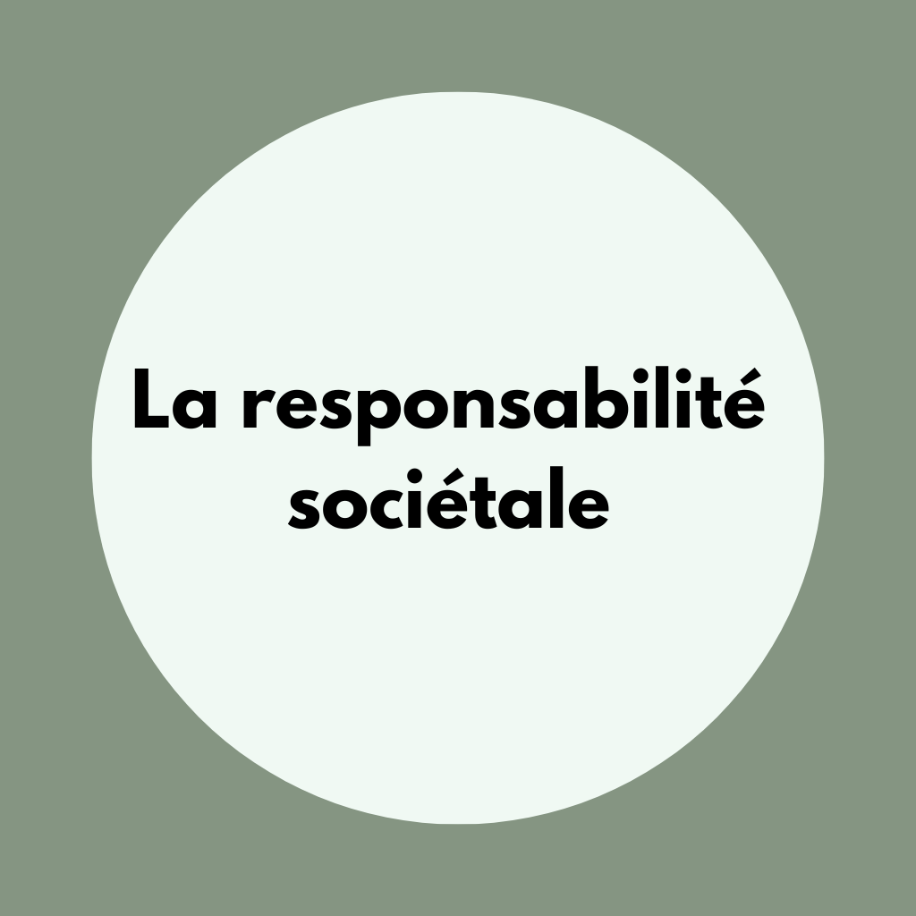 Qui sommes-nous ? - La responsabilité sociétale écrit dans un cercle bleu.